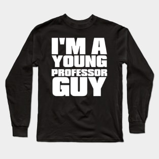 Young Professor Guy - White Long Sleeve T-Shirt